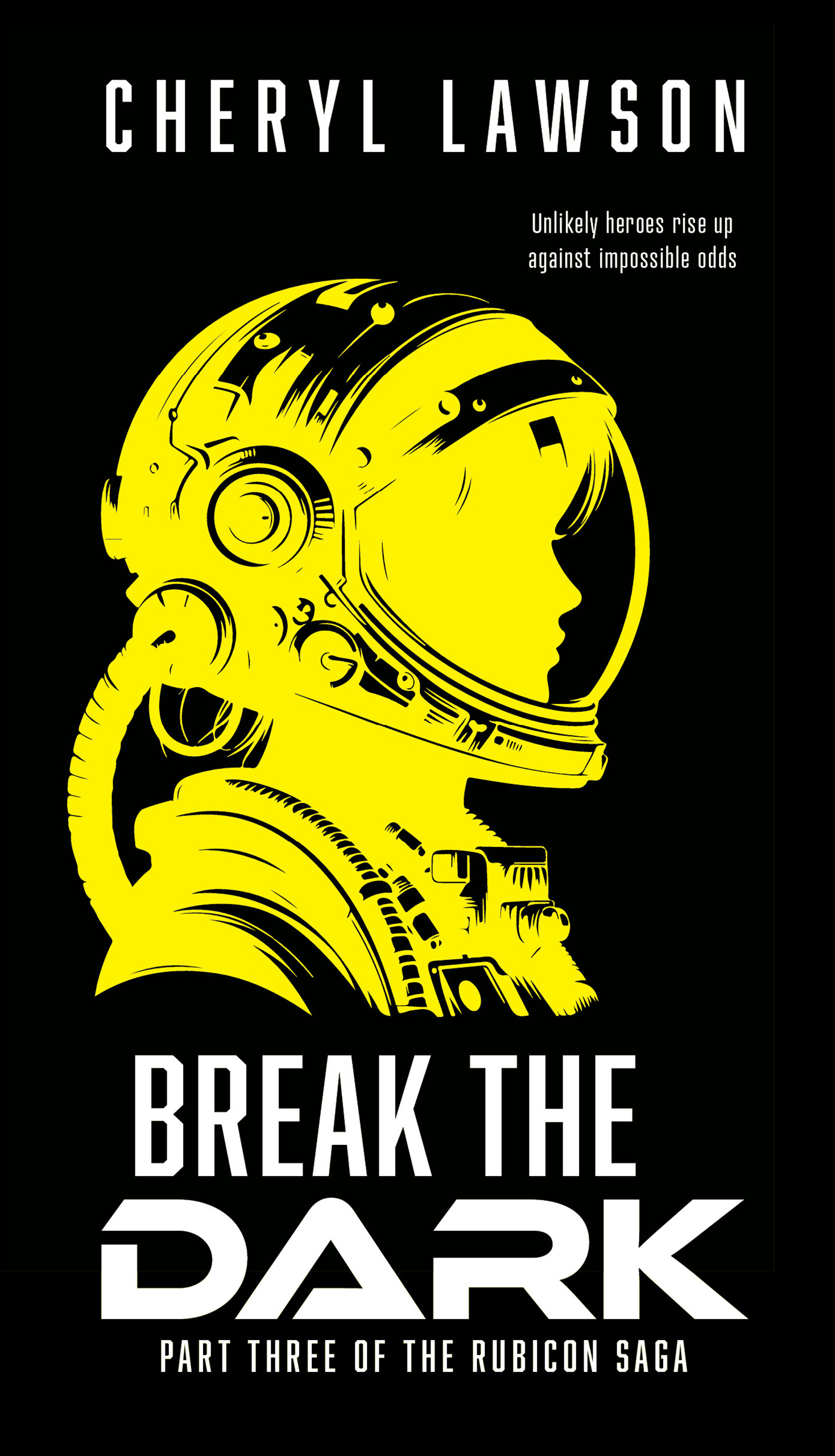 Break the Dark 2nd edition cover with yellow illustration of female astronaut against black background above words Break the Dark